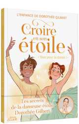 Croire en son etoile tome 3 : tout pour la danse !