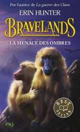 Bravelands tome 4 : la menace des ombres
