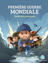 Premiere guerre mondiale  -  l'histoire de la grande guerre