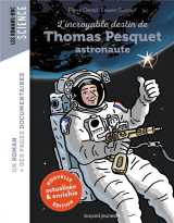 L'incroyable destin de thomas pesquet, astronaute