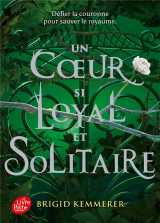 Cursebreakers tome 2 : un coeur si loyal et solitaire
