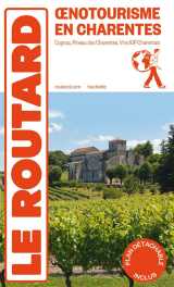 Guide du routard oenotourisme en charentes