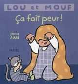 Lou et mouf ca fait peur