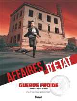 Affaires d'etat : guerre froide tome 4