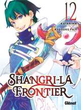 Shangri-la frontier - tome 12