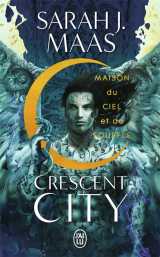 Crescent city tome 2 : maison du ciel et du souffle