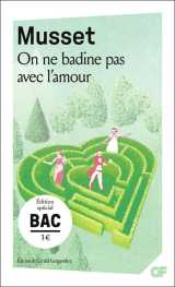 On ne badine pas avec l'amour (bac 2025)