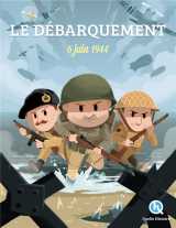 Le debarquement : 6 juin 1944