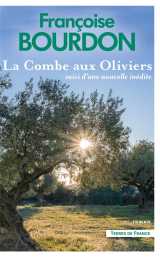 La combe aux oliviers suivi d'une nouvelle inédite