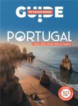 Guide petaouchnok : portugal : vous allez aimer etre a l'ouest