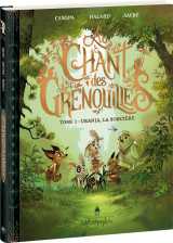 Au chant des grenouilles - tome 1