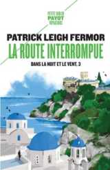 Dans la nuit et le vent tome 3 : la route interrompue