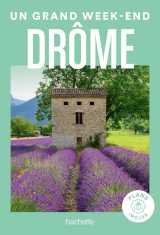 Un grand week-end : drome