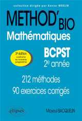 Mathematiques bcpst 2e annee - 212 methodes et 90 exercices corriges