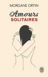 Amours solitaires