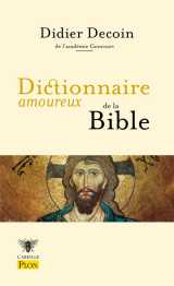 Dictionnaire amoureux de la bible