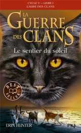 La guerre des clans cycle v - tome 1 le sentier du soleil