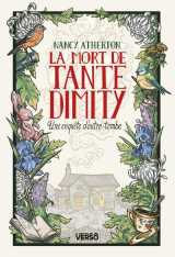 Verso la mort de tante dimity - les mysteres de tante dimity, t. 1