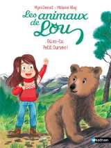 Les animaux de lou : ou es-tu, petit ourson !