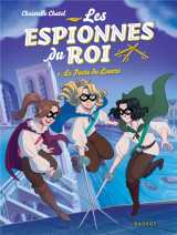 Les espionnes du roi - le pacte du louvre