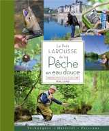 Le petit larousse de la peche en eau douce