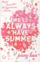 We'll always have summer