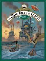 Les chimeres de venus t.2