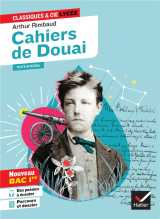 Cahiers de douai (oeuvre au programme bac de français 2025, 1re générale & techno)