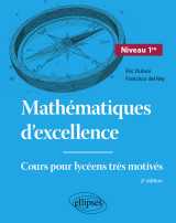 Mathematiques d'excellence - niveau premiere - cours pour lyceens tres motives