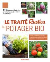 Le traité rustica du potager bio