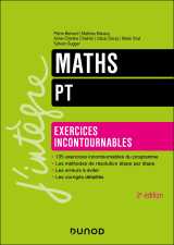 Maths - exercices incontournables - pt - 2e éd.