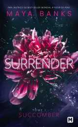 Surrender, t1 : succomber