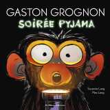Gaston grognon - soirée pyjama