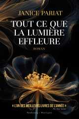 Tout ce que la lumière effleure