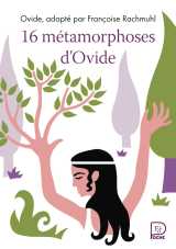 16 métamorphoses d'ovide