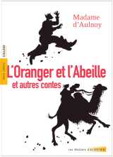 L'oranger et l'abeille et autres contes