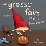 La grosse faim de p'tit bonhomme - poche