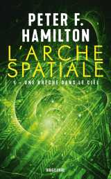 L'arche spatiale, t1 : une brèche dans le ciel