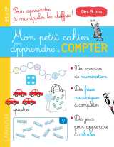 Mon petit cahier pour apprendre a compter