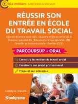 Réussir son entrée en école du travail social (parcoursup + oral)