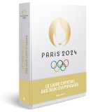 Paris 2024 : le livre officiel des jeux olympiques