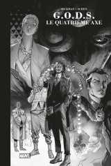 G.o.d.s. : le quatrième axe - edition noir & blanc limitée