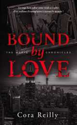 Bound by love - the mafia chronicles, t6 (edition française)