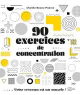 90 exercices de concentration