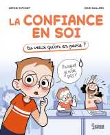 La confiance en soi - tu veux qu'on en parle