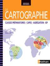 La cartographie classes préparatoires - capes - agrégation - iep nouveaux continents