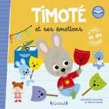 Timoté et ses émotions (écoute aussi l'histoire)