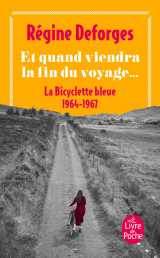 Et quand viendra la fin du voyage... (la bicyclette bleue, tome 10)
