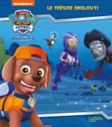 La pat' patrouille - le trésor englouti