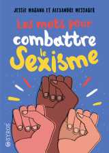 Les mots pour combattre le sexisme
